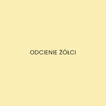 Odcienie żółci